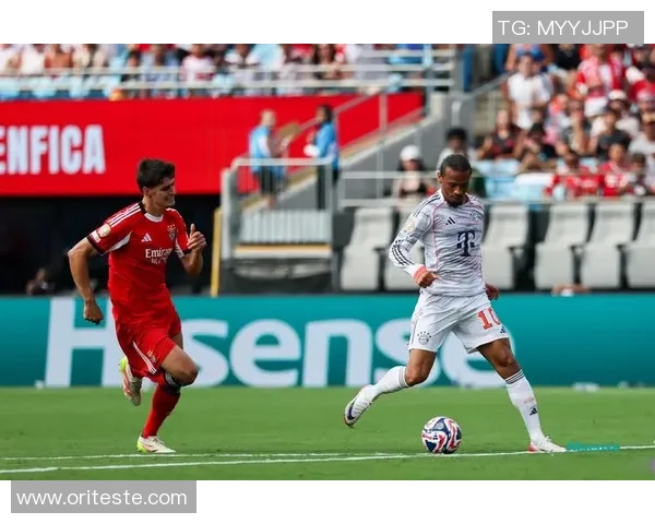 欧冠精彩对决本菲卡迎战拜仁全力争胜展现足球魅力 欧冠精彩对决本菲卡迎战拜仁全力争胜展现足球魅力